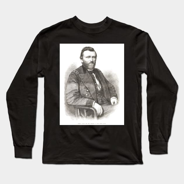 President Ulysses S. Grant March 1869 Long Sleeve T-Shirt by artfromthepast